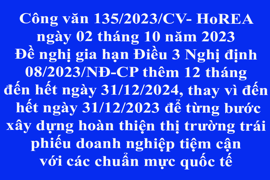 Văn bản 135/2023/CV- HoREA ngày 02 tháng 10 năm 2023 của Hiệp hội Bất đồng sản Thành phố Hồ Chí Minh